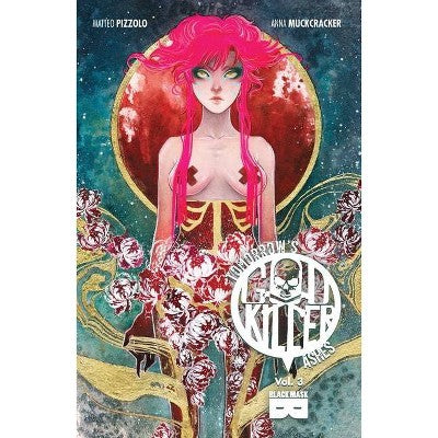 Godkiller, Vol 3: Tomorrow's Ashes - by Matteo Pizzolo (Paperback)